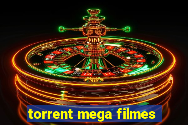 torrent mega filmes